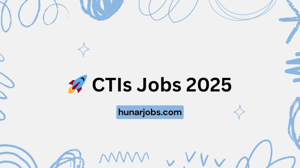 CTIs Jobs 2025