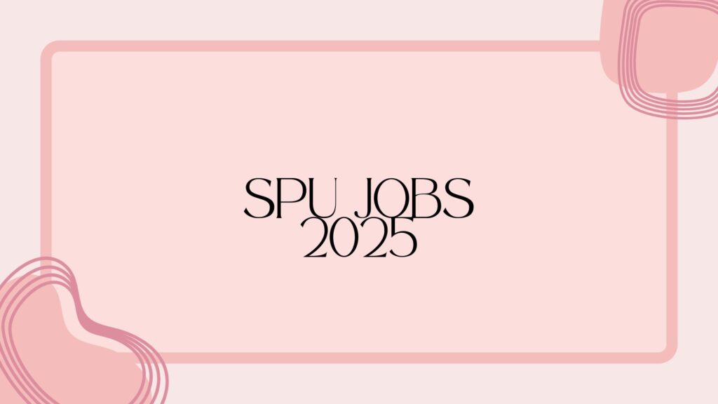 SPU Jobs 2025