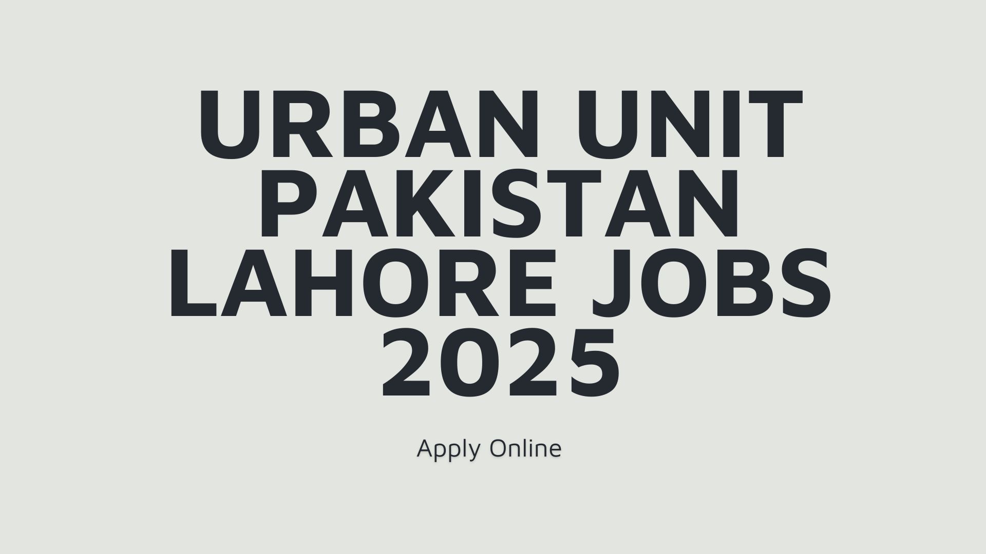 Urban Unit Pakistan Lahore Jobs