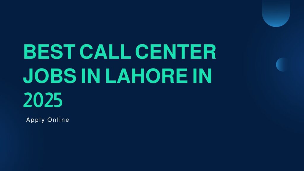 best call center jobs in Lahore
